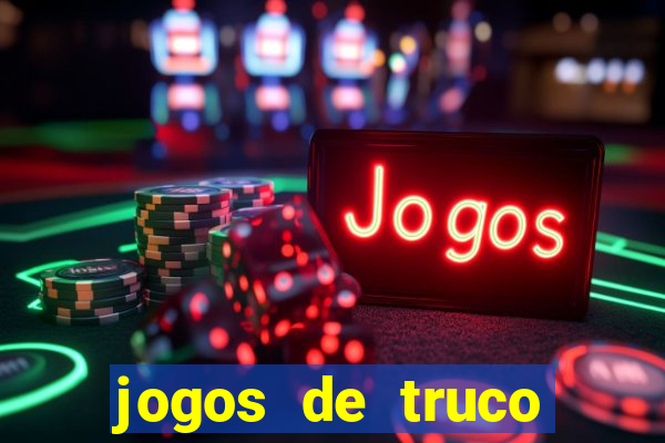 jogos de truco valendo dinheiro